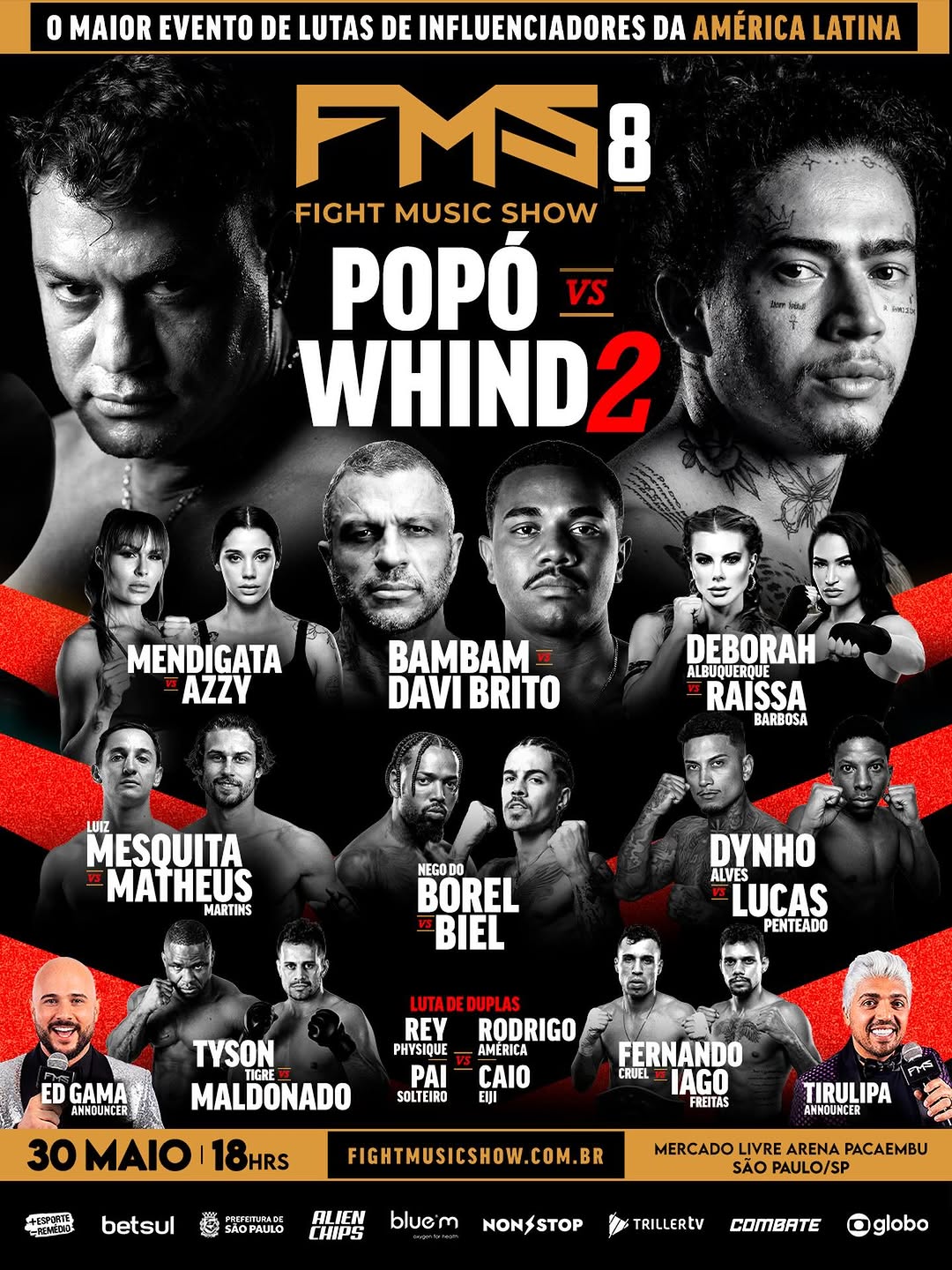 popo様⁎⁺˳✧༚ Palco Belém | Eventos | FMS 8 — Popó vs Whindersson 2 (Mercado